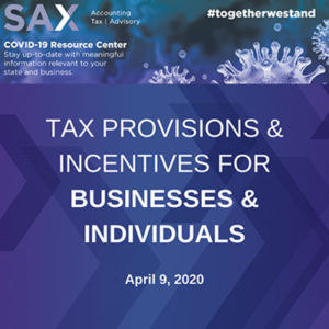 Tax Provisions & Incentives for Businesses & Individuals